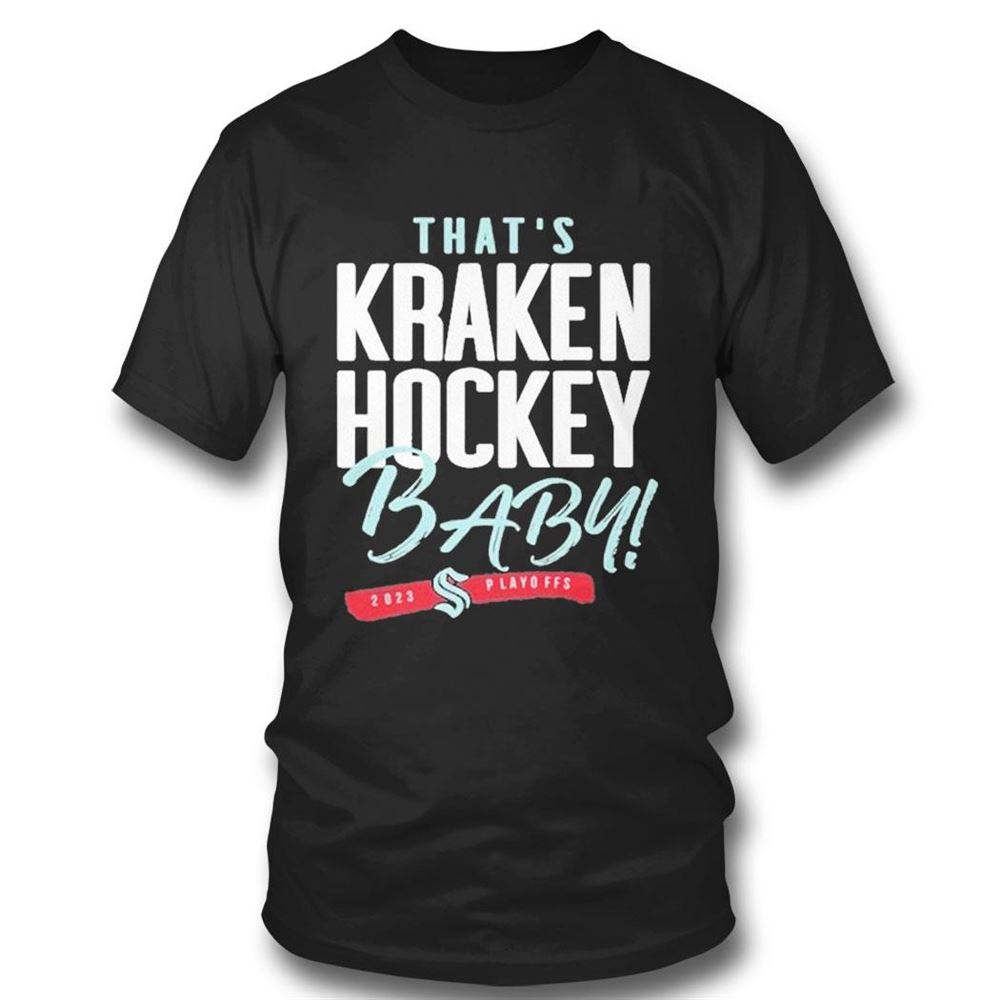 Seattle Kraken Thats Seattle Hockey Baby T-shirt