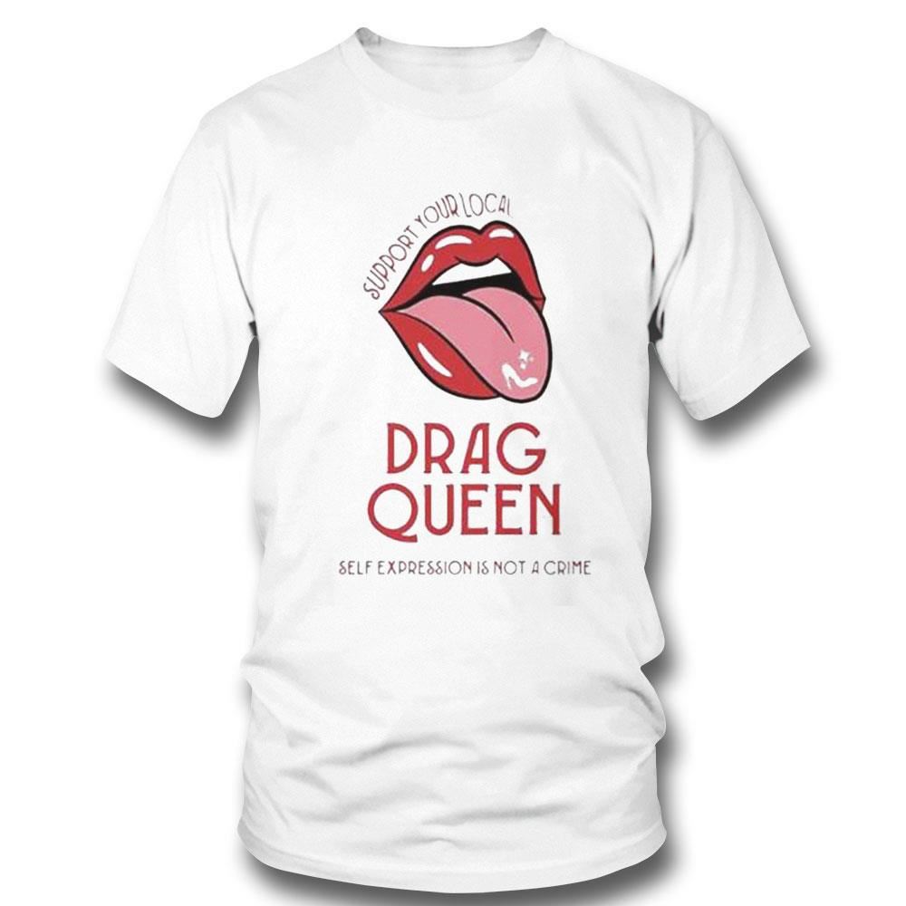 Drag Queen Aesthetic Lgbt Cute Support Self Expression Is Not A Crime Shirt Hoodie