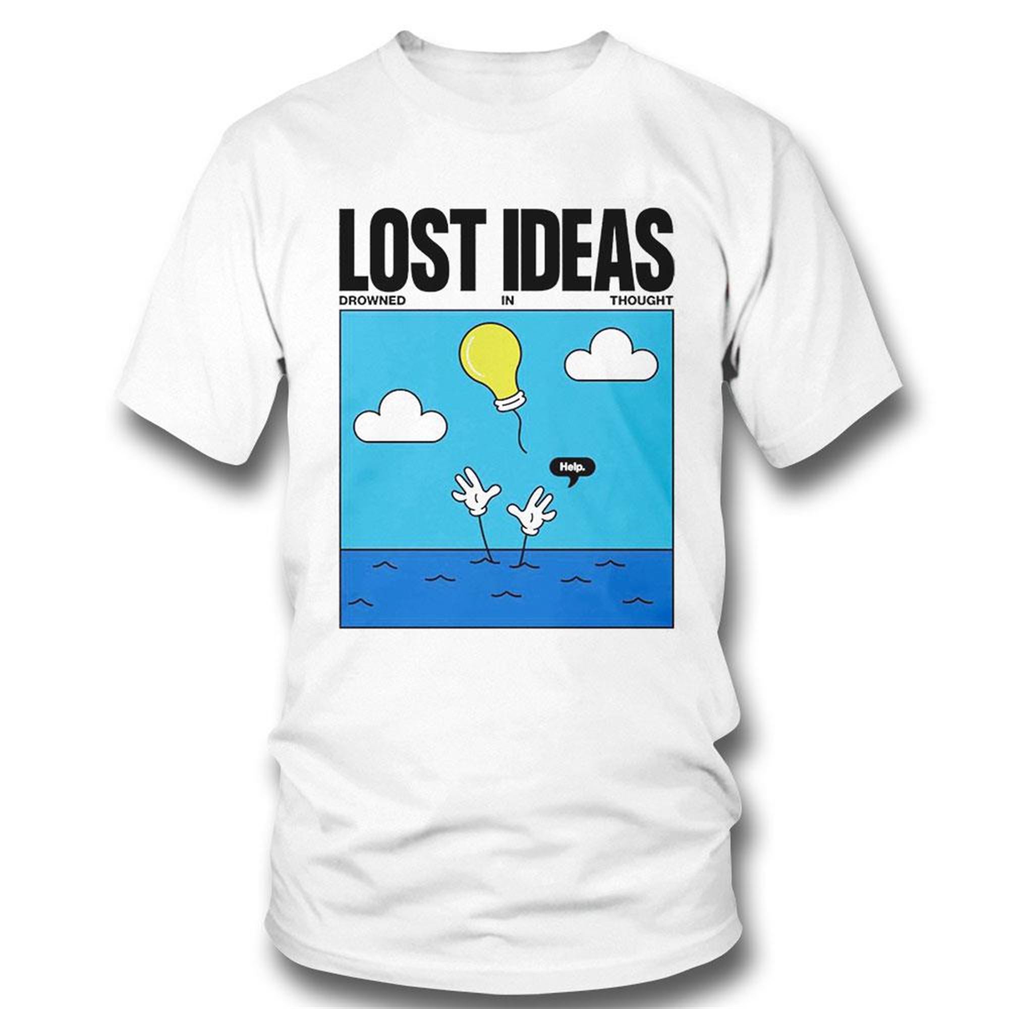 Lost Ideas Drowned In Thought Art Shirt