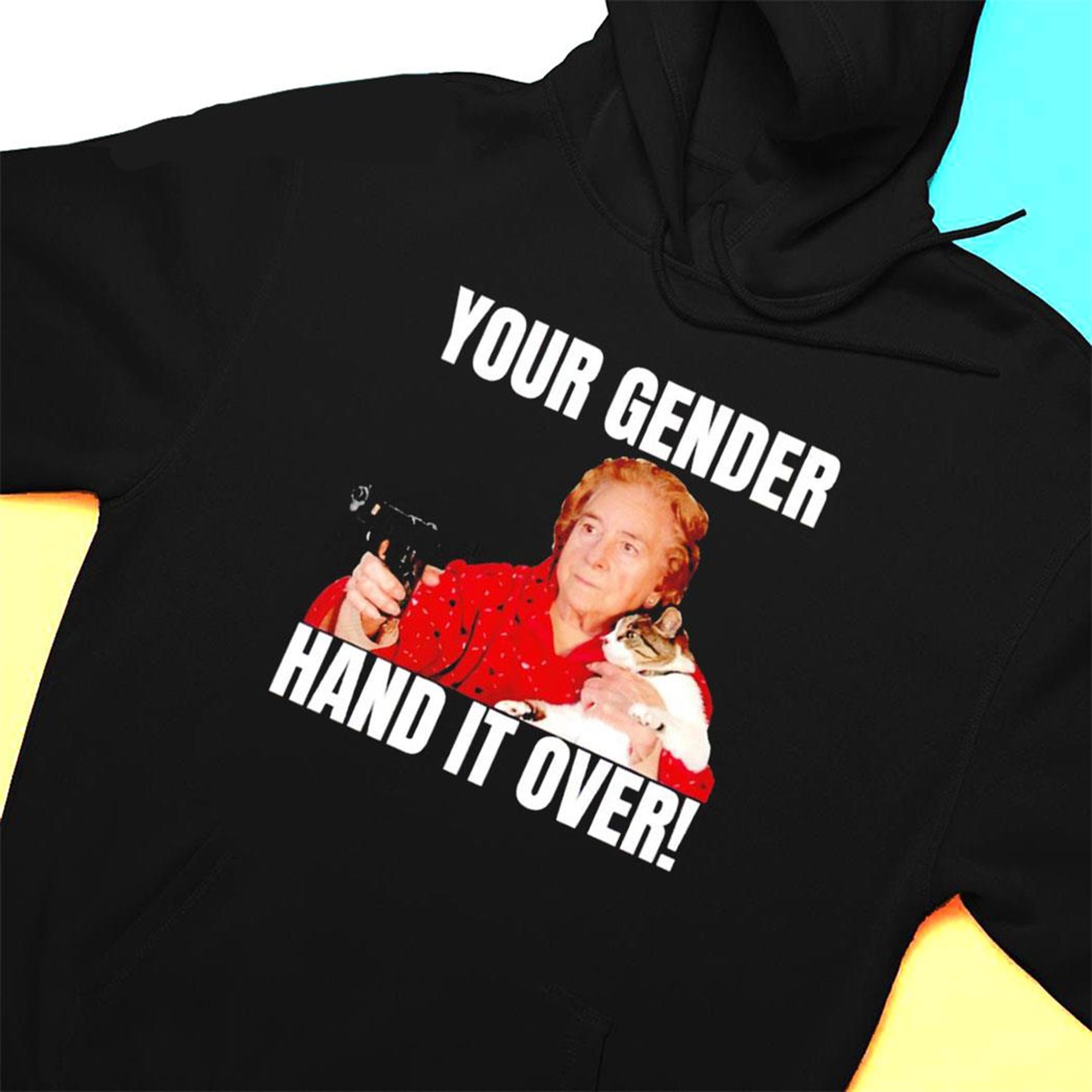 Your Gender Hand It Over Funny