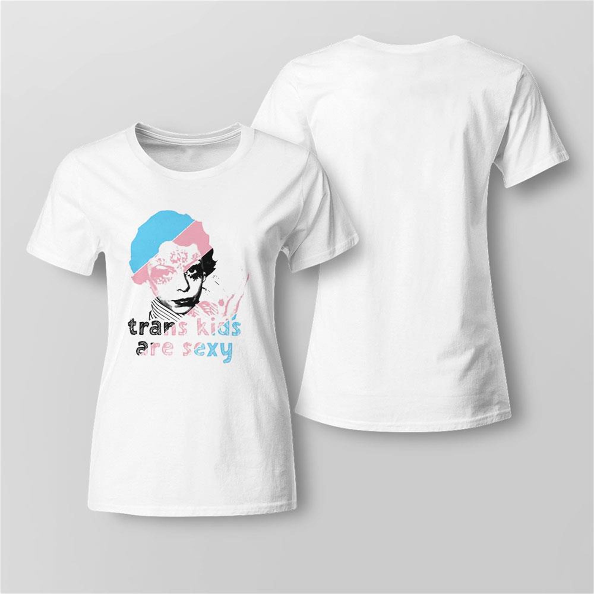 Trans Kids Are Sexy Shirt