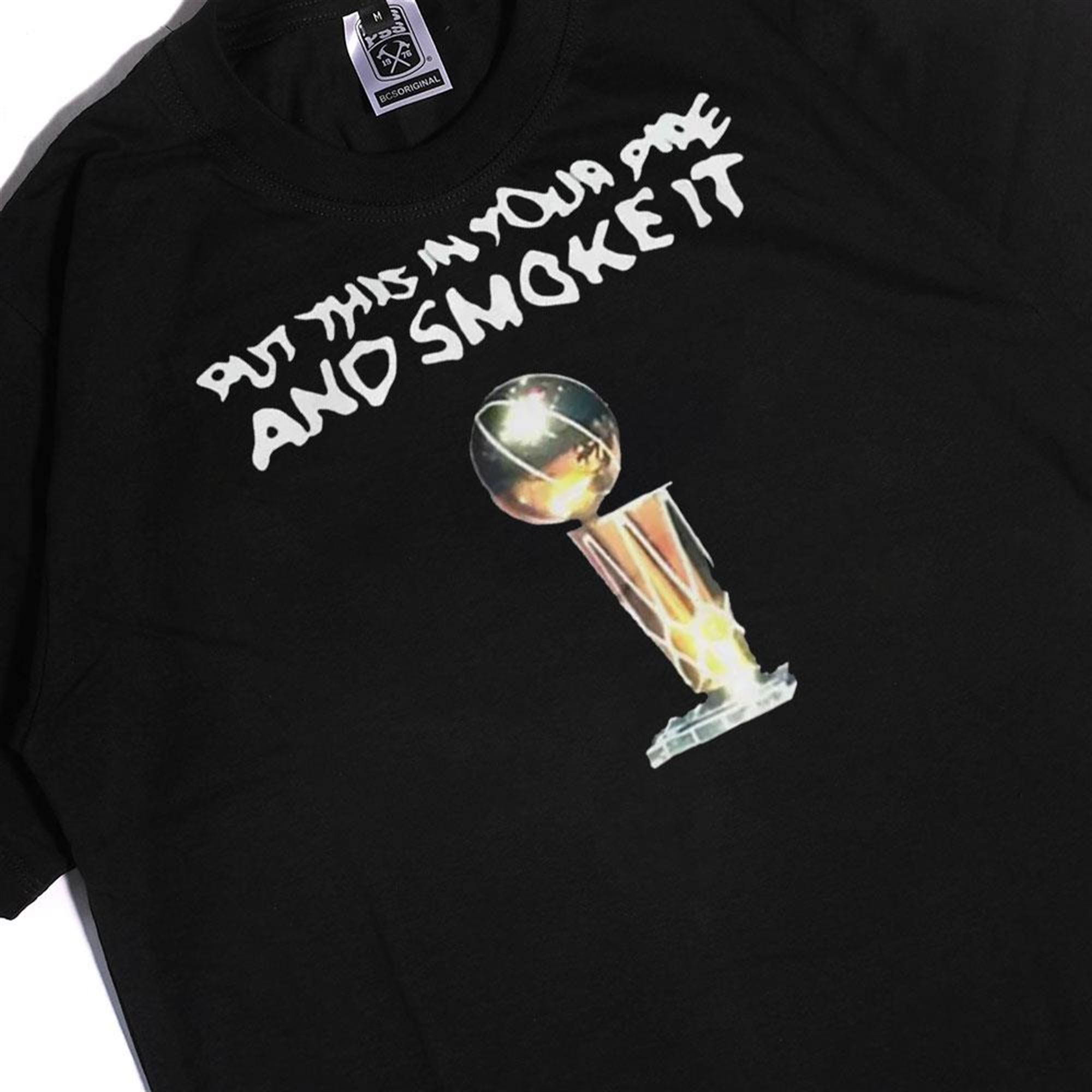 Michael Malone Put This In Your Pipe And Smoke It Shirt