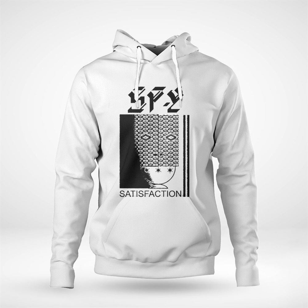 Spy Satisfaction New Shirt Hoodie