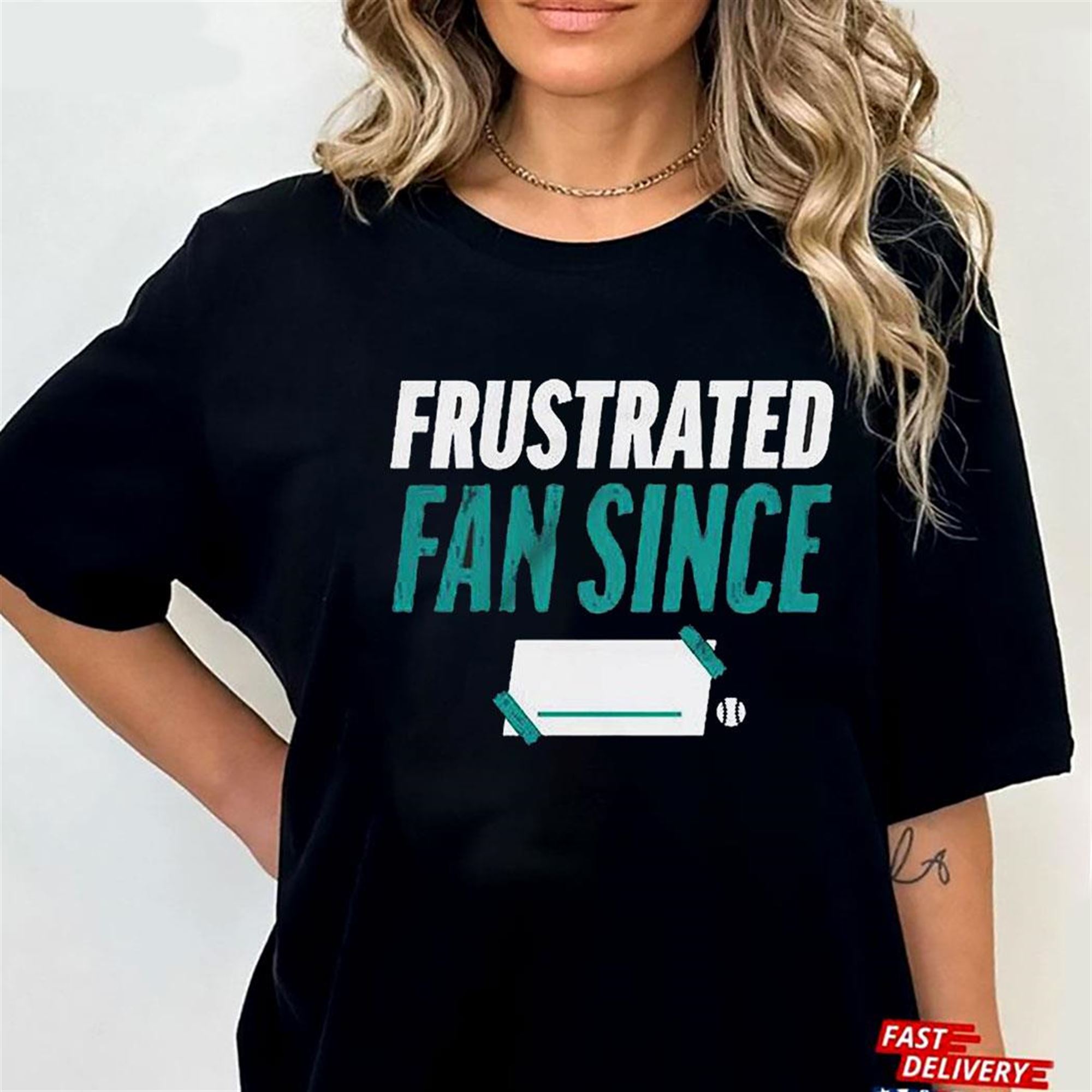 Seattle Mariners Frustrated Fan Since T-shirt Hoodie