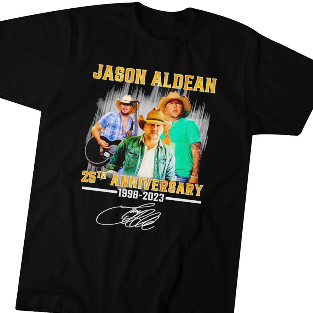 Jason Aldean 25th Anniversary 1998-2023 Signature Shirt