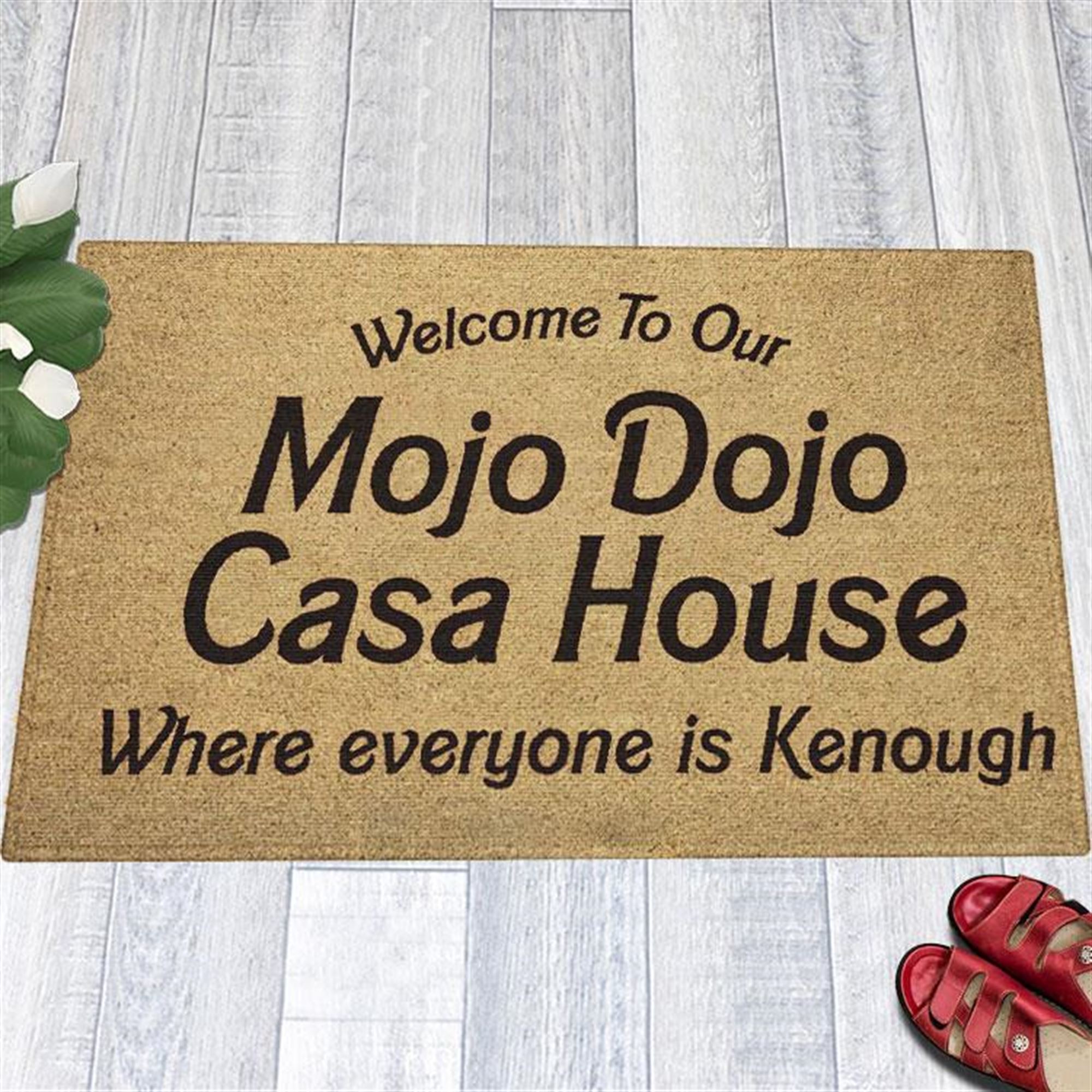 Welcome To My Mojo Dojo Casa House Print in Green