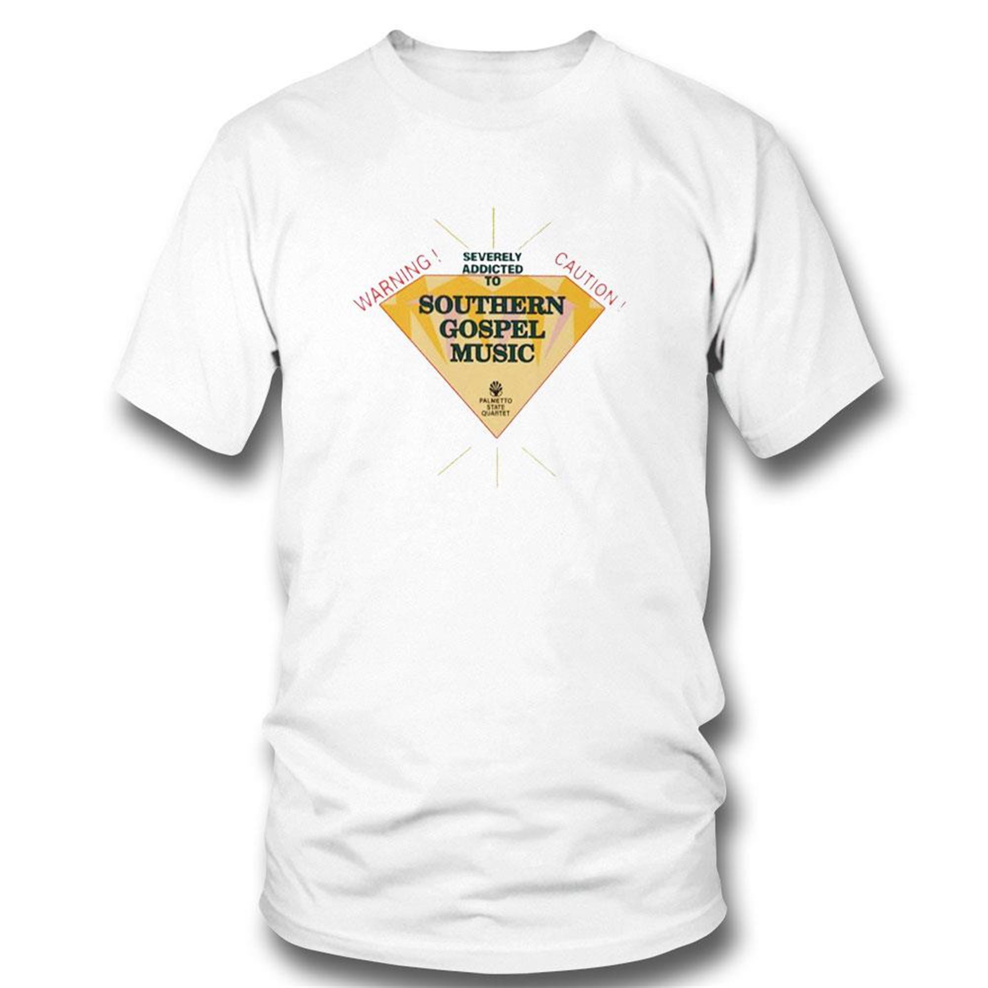 Official Warning Severely Addicted To Caution Southern Gospel Music Diamond Logo T-shirt