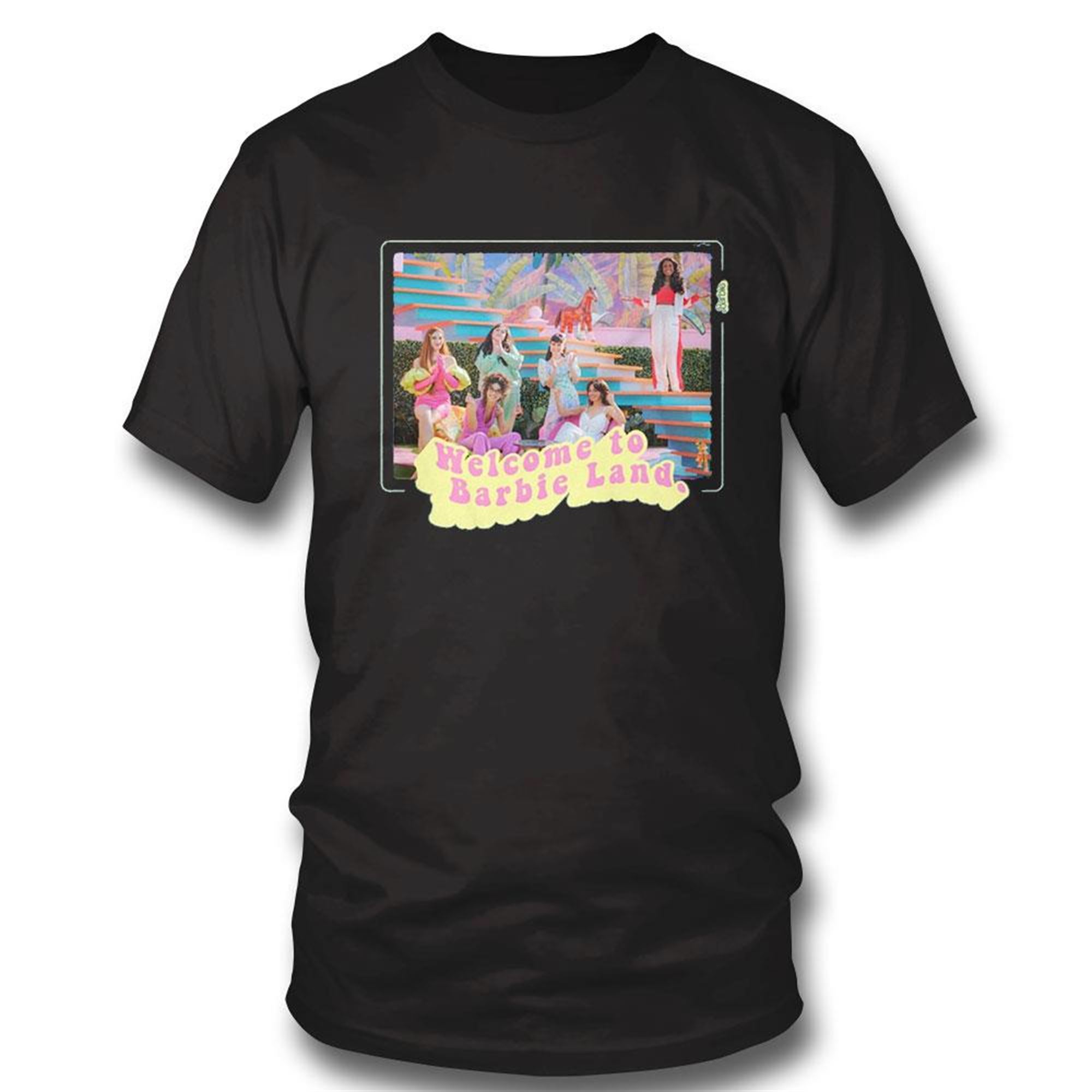 Welcome To Barbie Land T-shirt