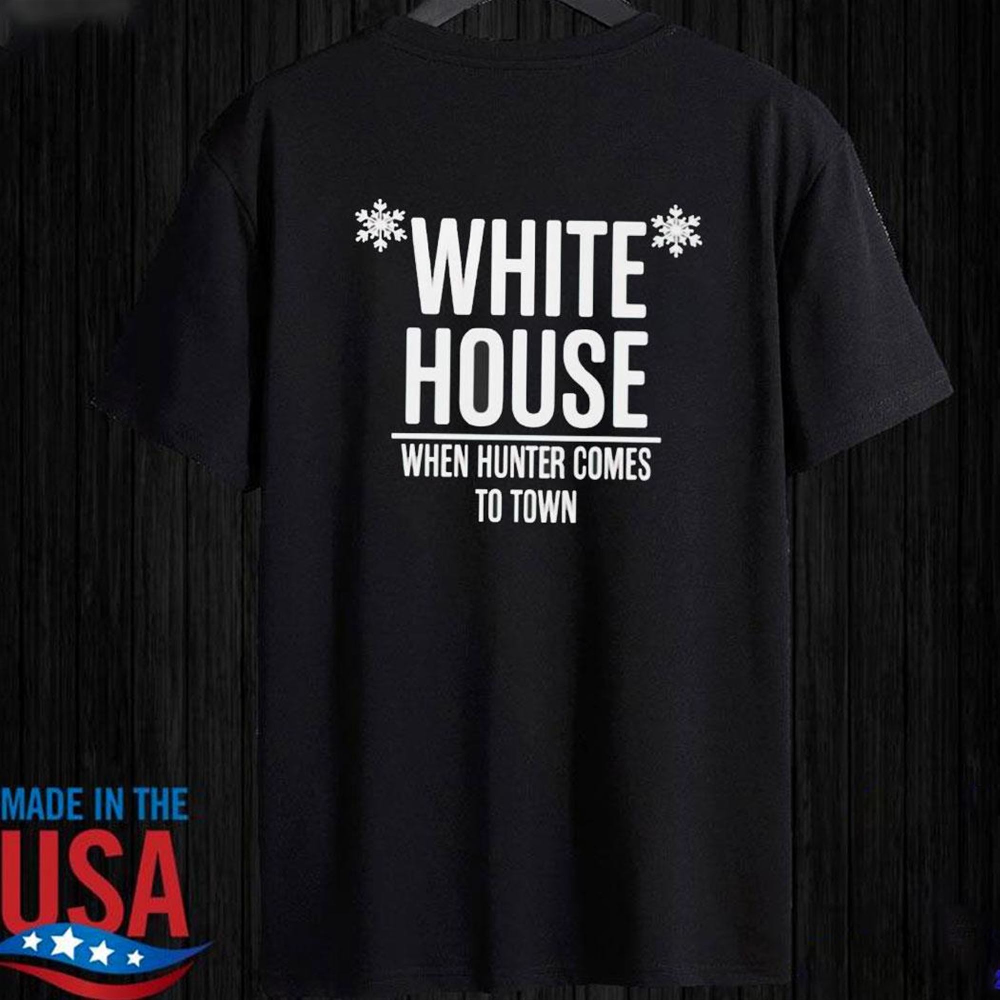White House When Hunter Comes To Town T-shirt