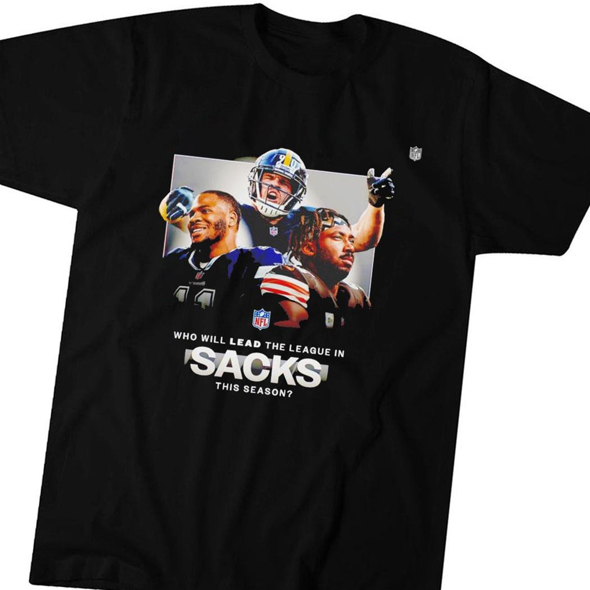 Nfl Who Will Lead The League In Sacks This Season T-shirt