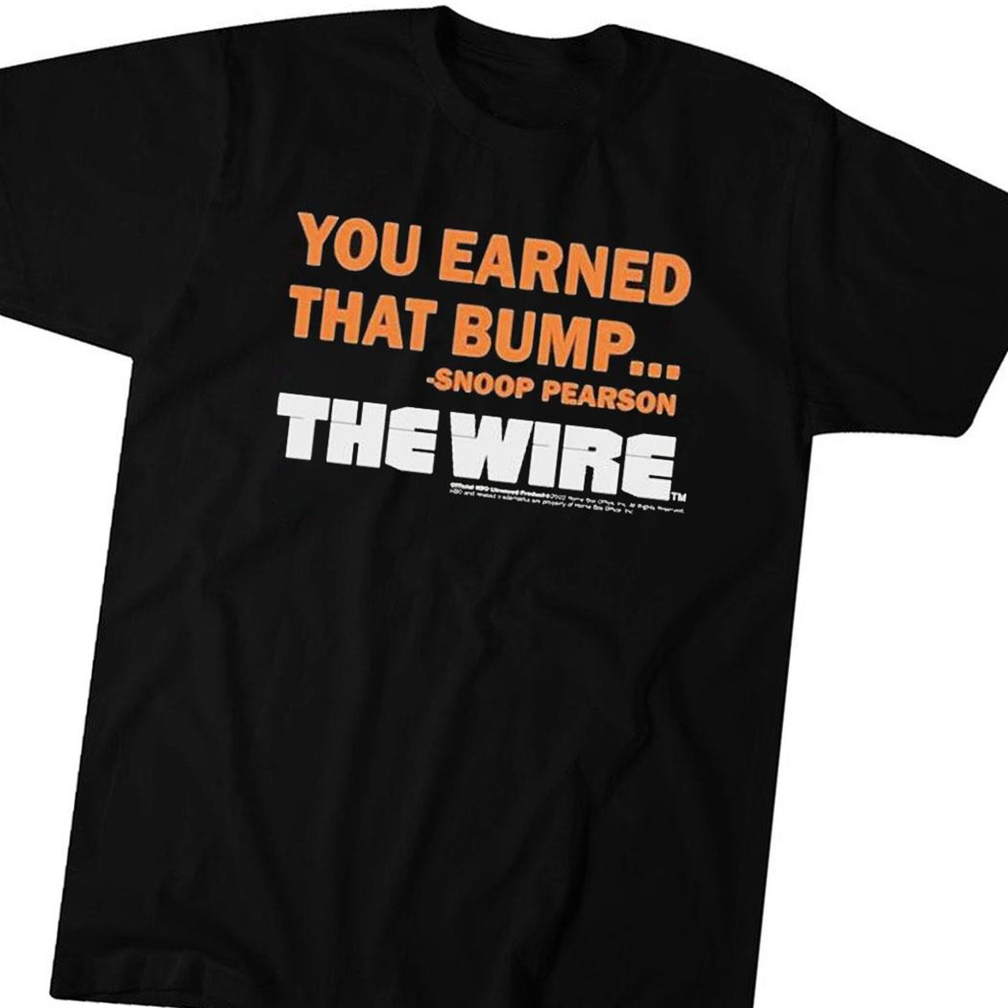 Official You Earned That Bump Snoop Pearson The Wire Shirt Ladies Tee