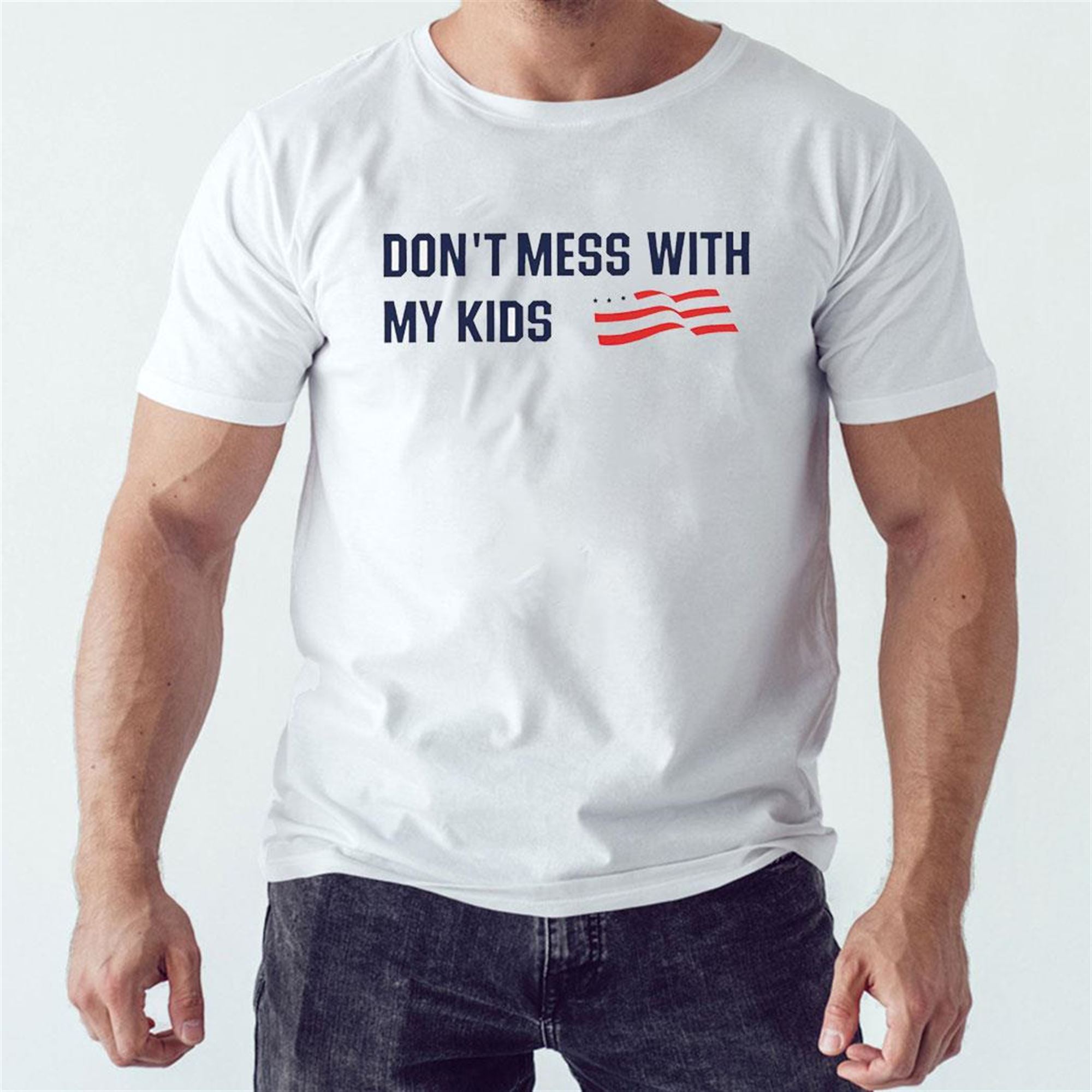 Official Dont Mess With My Kids American Flag T-shirt