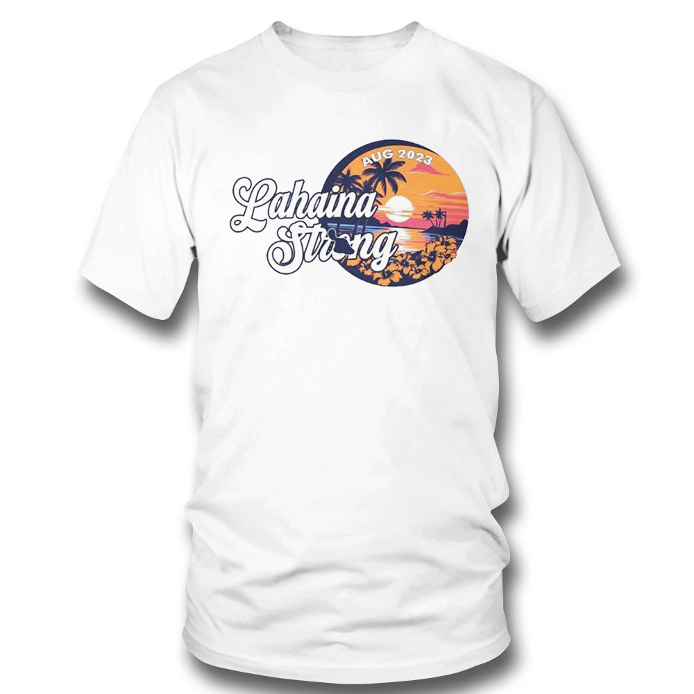 Retro Sunset Maui Strong Lahaina Strong Shirt Support For Hawaii Fire Victims Maui Wildfires