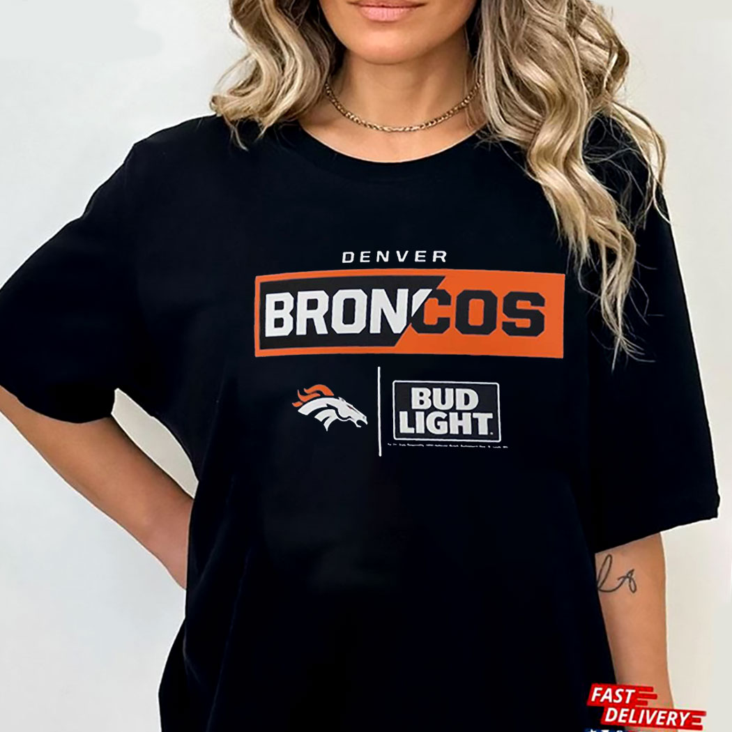 Denver Broncos NFL x Bud Light shirt, hoodie, sweater, long sleeve and tank  top