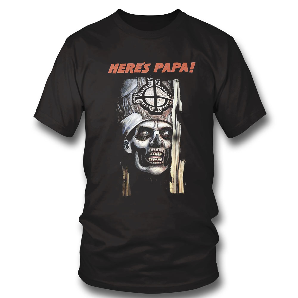 ghost here's papa shirt