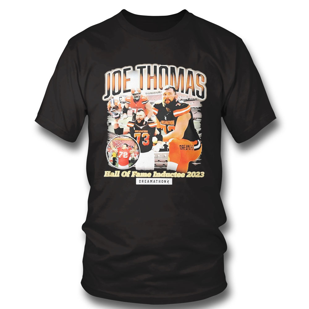 Joe Thomas Cleveland Browns Pro Football Hall Of Fame 2023 shirt, hoodie,  sweater, long sleeve and tank top