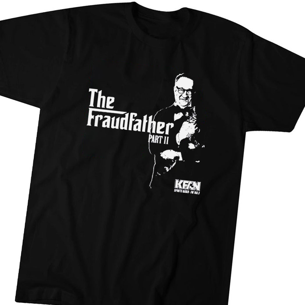 Kfan Fraudfather Ii T-shirt