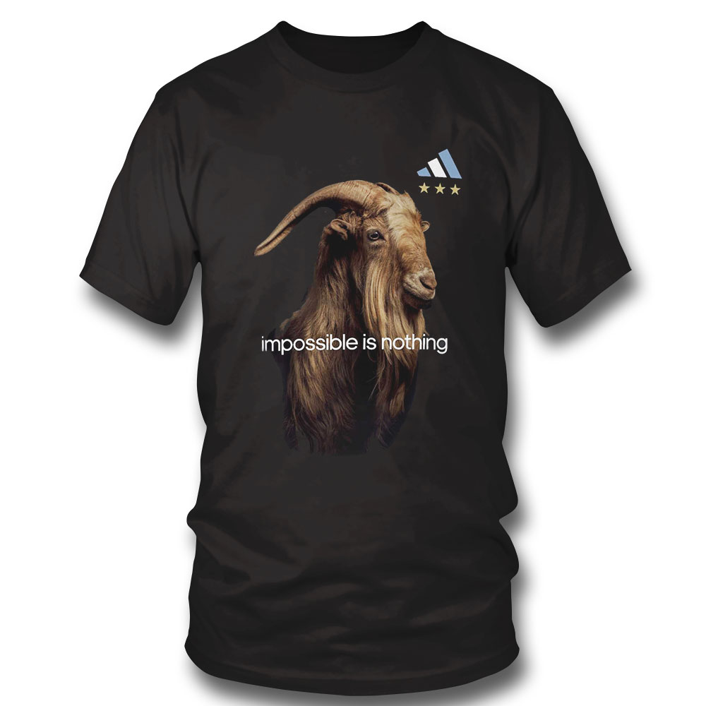 Messi Goat Impossible Is Nothing Shirt