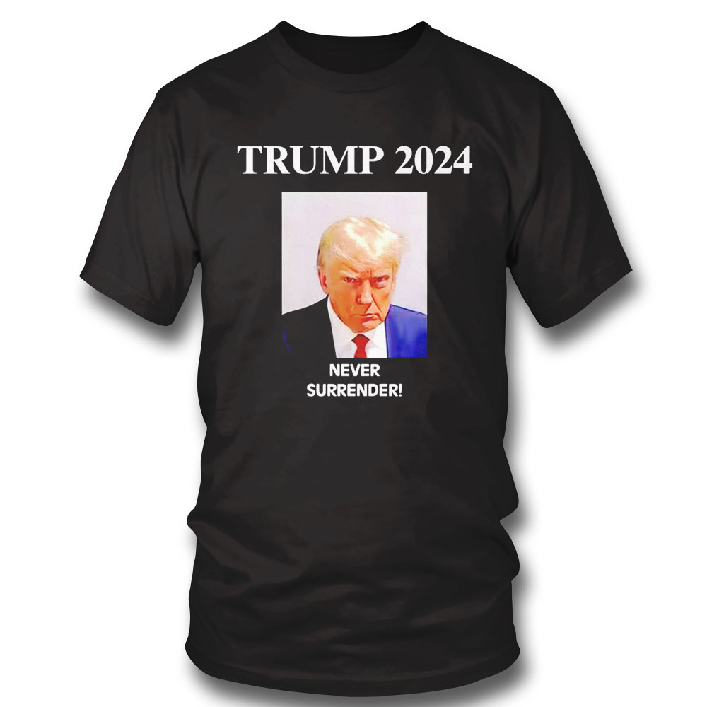 Trump 2024 Shot Never Surrender Shirt