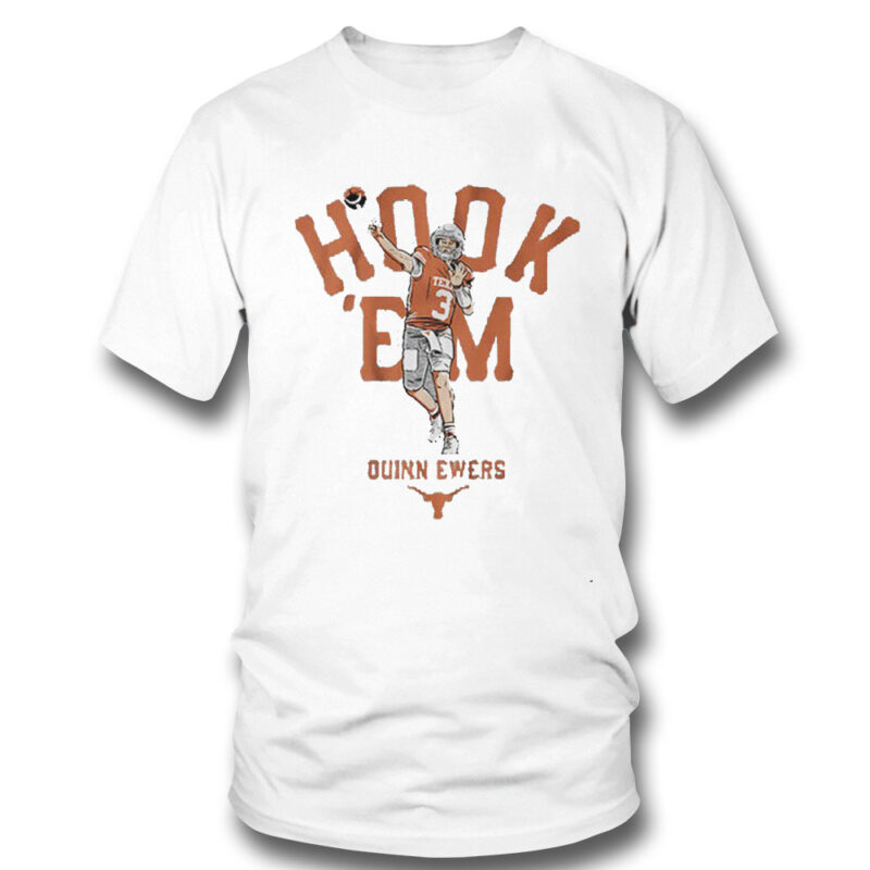 Texas Quinn Ewers Hook Em Shirt