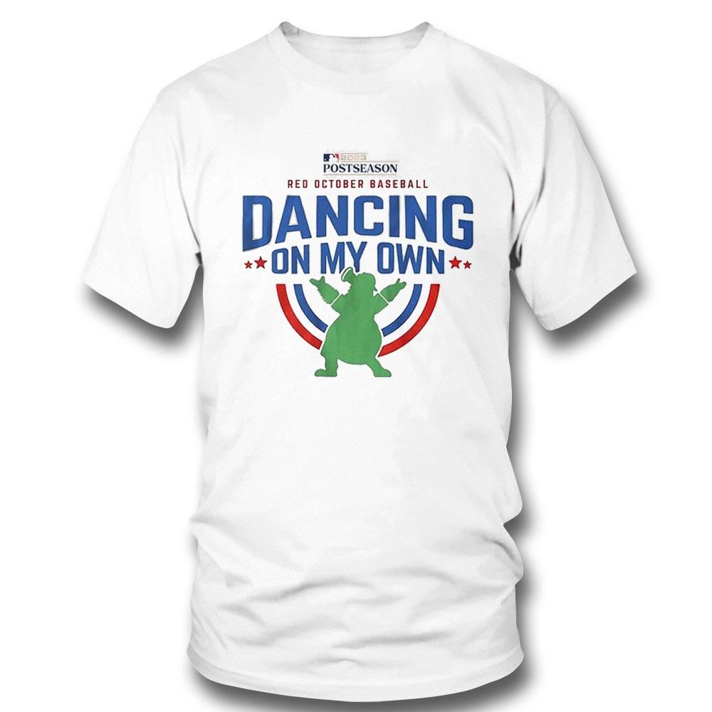 Phillie Phanatic Dancing On My Own Red October Baseball T-Shirt