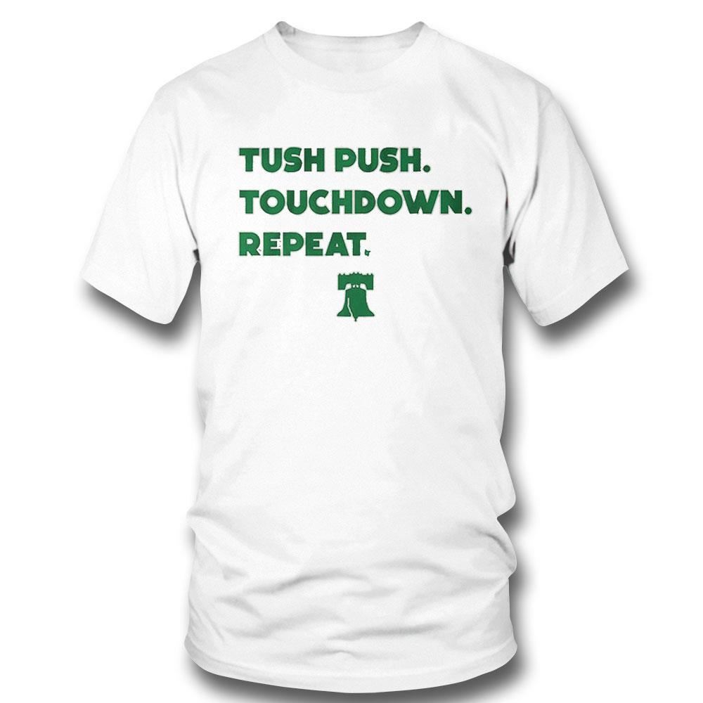 Tush Push Touchdown Repeat Shirt