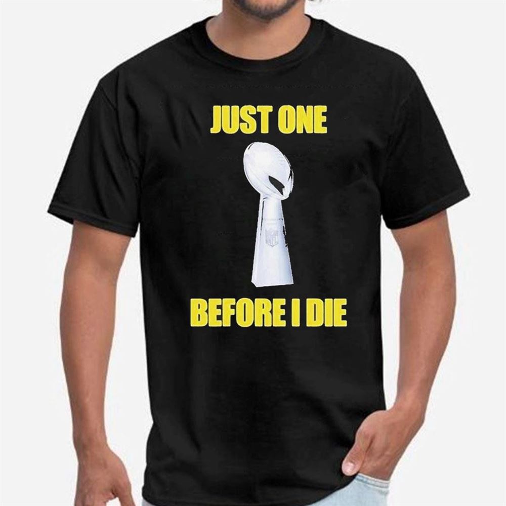 Just One Before I Die Chargers Union Shirt