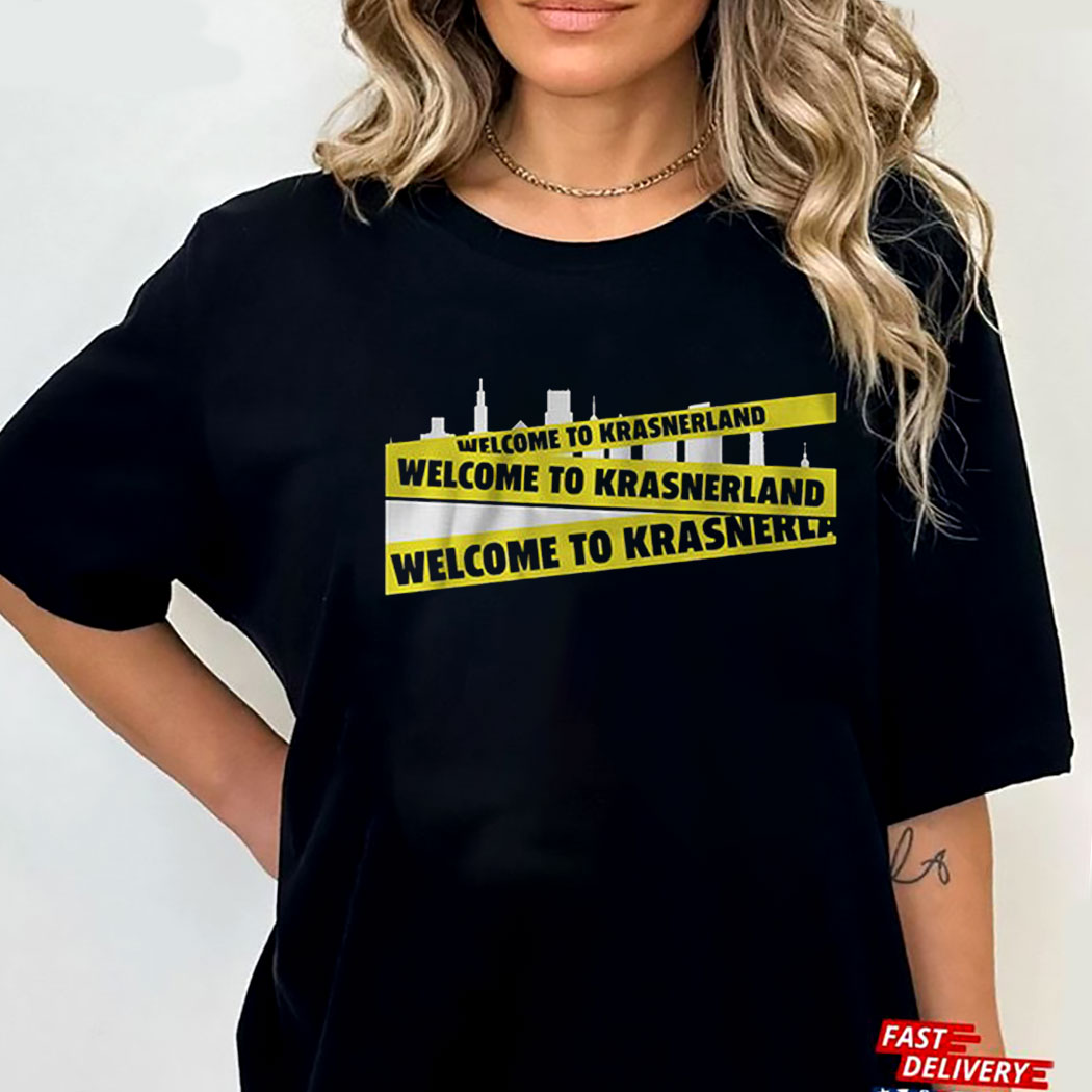 Welcome To Krasnerland Shirt