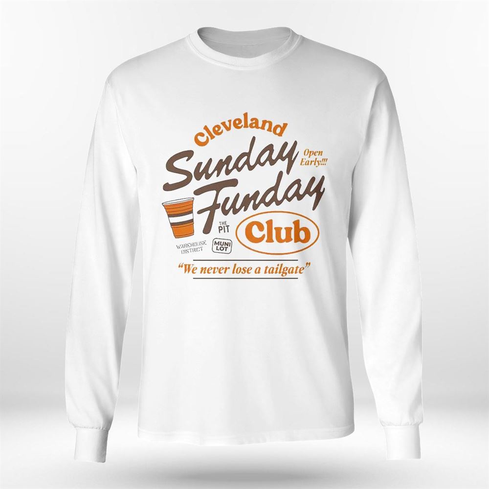 Official Cleveland Browns Sunday Funday Club T-Shirt, hoodie, tank top,  sweater and long sleeve t-shirt