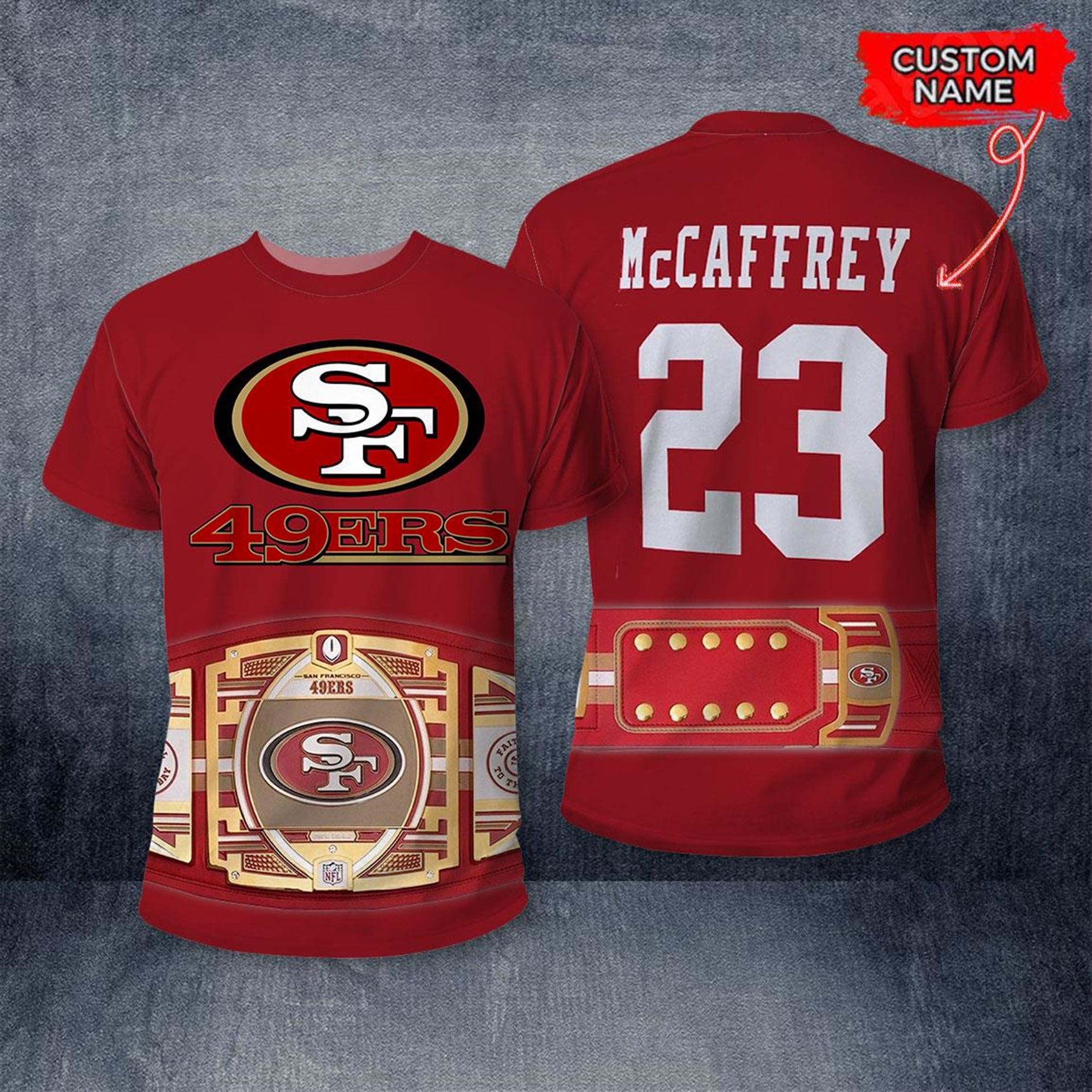 Custom San Francisco 49ers Wwe Legacy Title Belt Shirt