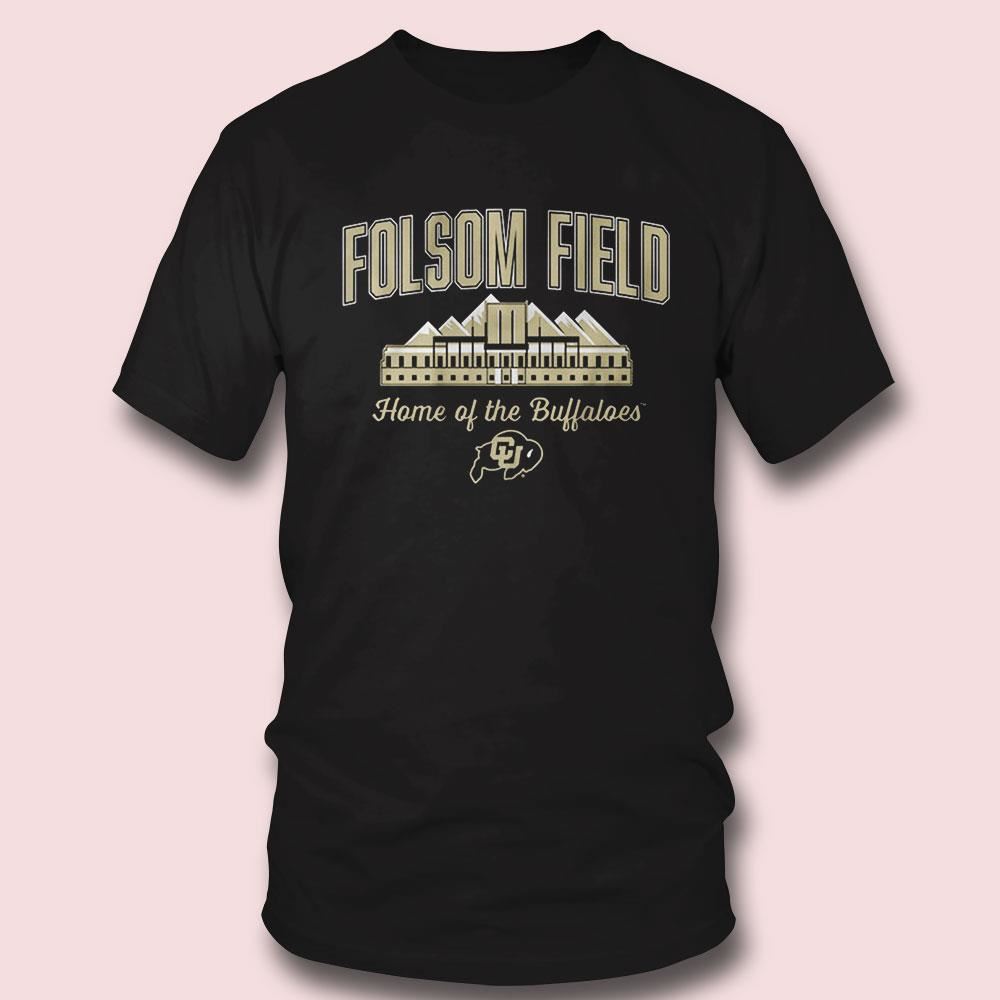 Folsom Field Home Of The Buffaloes Colorado Shirt