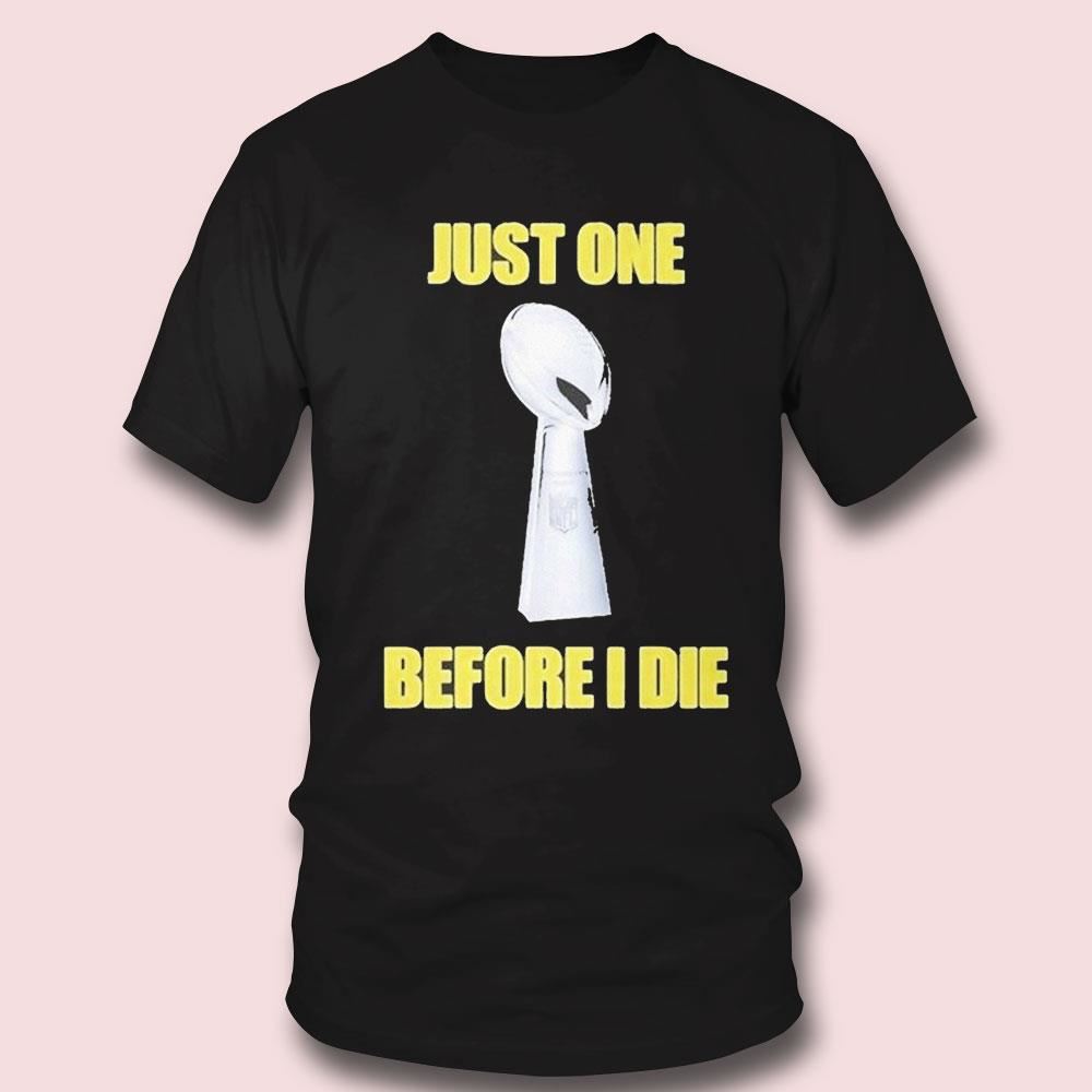 Just One Before I Die Chargers Union Shirt