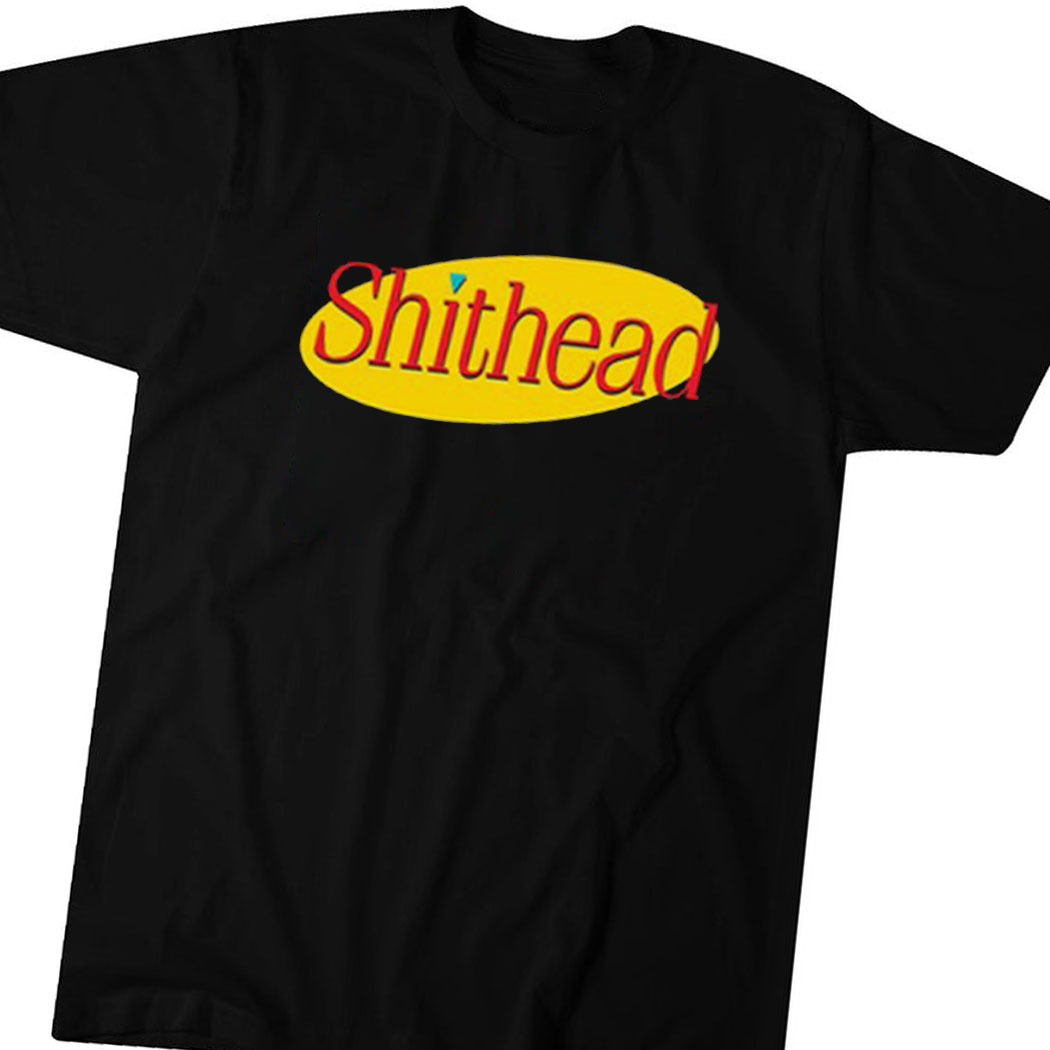 Shithead Shirt