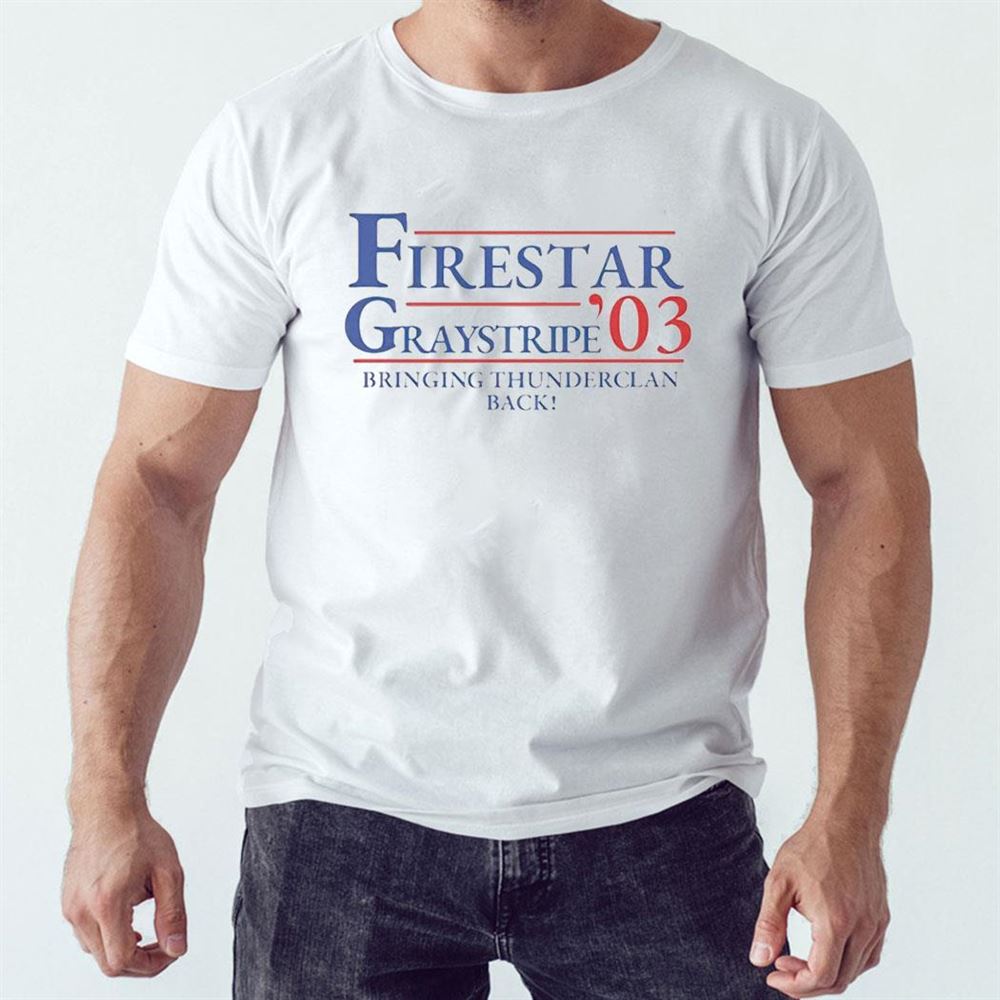 Firestar Graystripe ’03 Bringing Thunderclan Back Shirt Hoodie