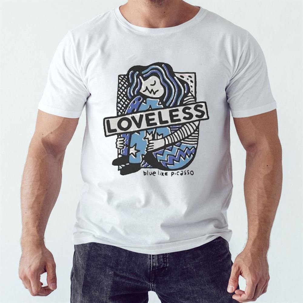 Loveless Blue Like Picasso T-shirt Ladies Tee