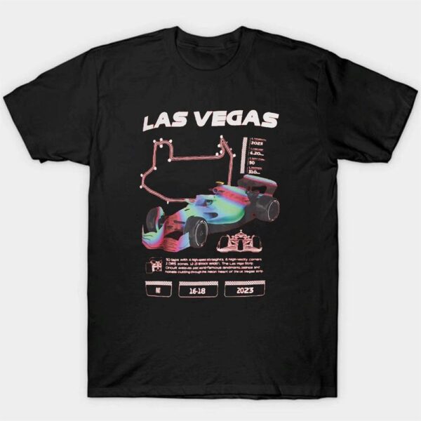 Formula 1 2023 Las Vegas Grand Prix Celebrate Vegas T-shirt