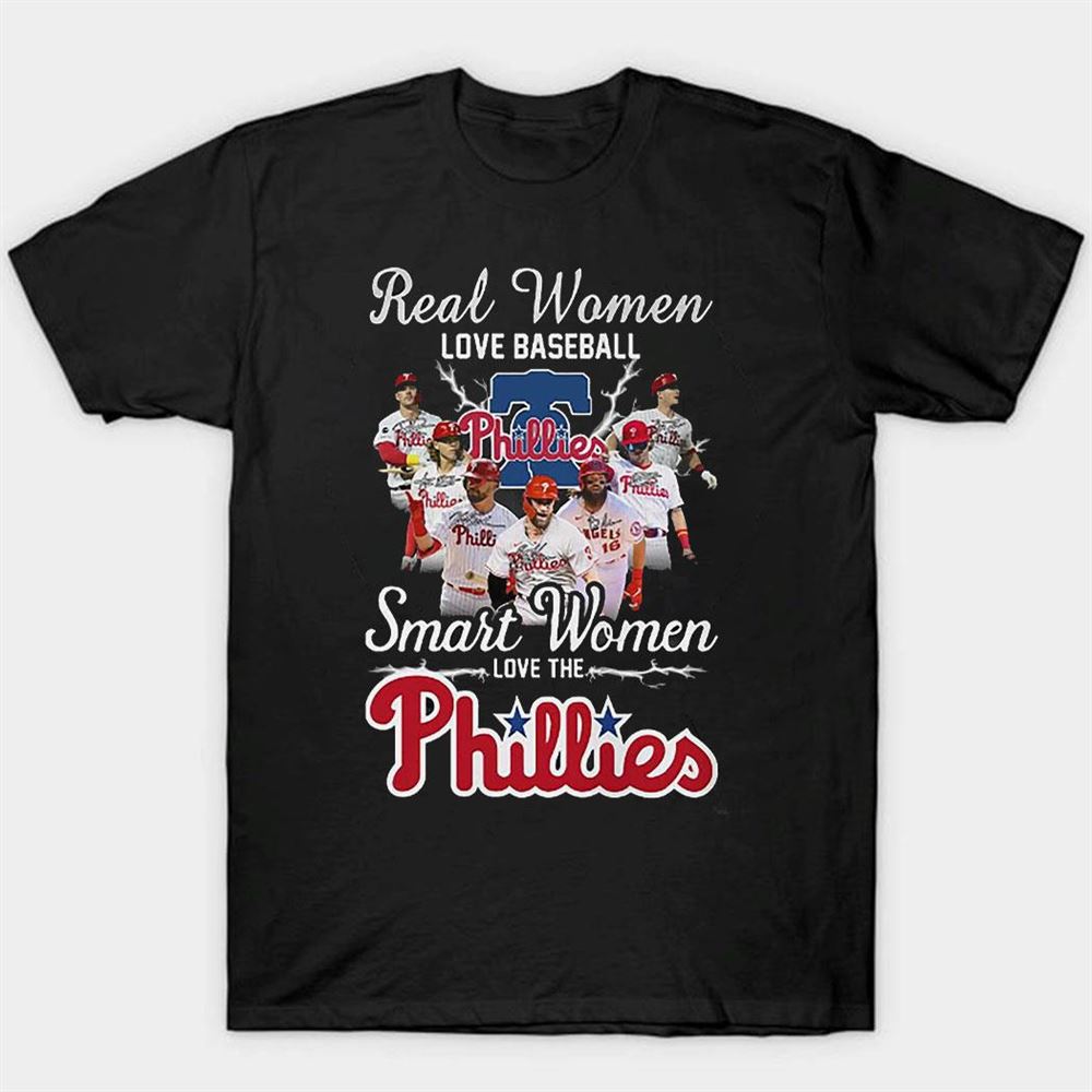 Phillies Real Women Love Baseball Smart Women Love The Phillies T