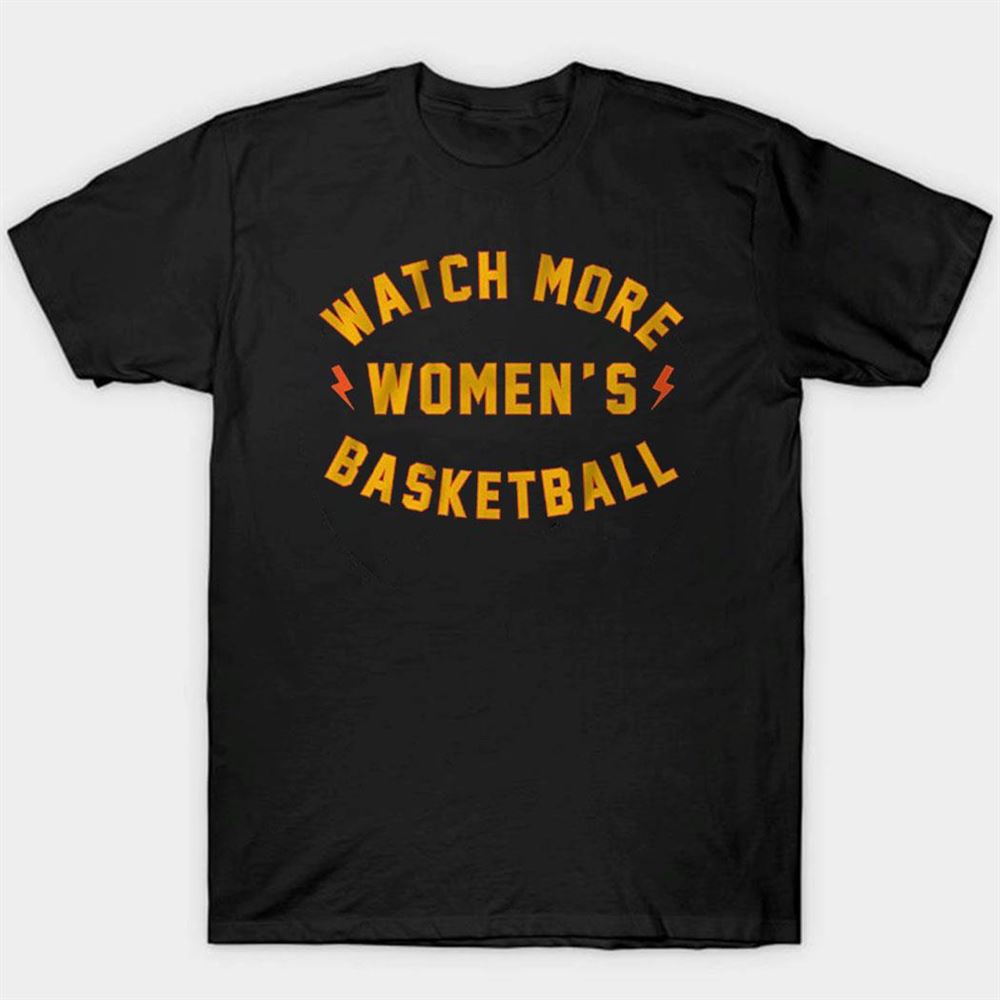 Womens Golden State Warriors watch more women's basketball shirt