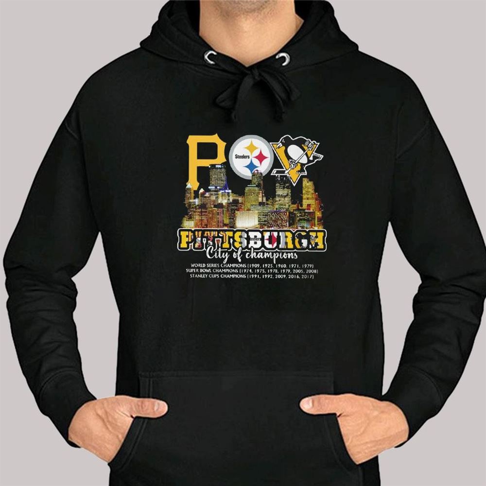 Pittsburgh City Of Champions Steelers Penguins Pirates T Shirt - Growkoc