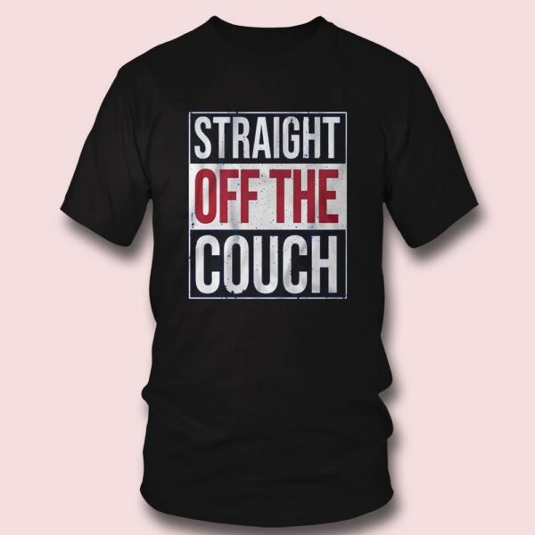 Straight Off The Couch Justin Pugh Shirt