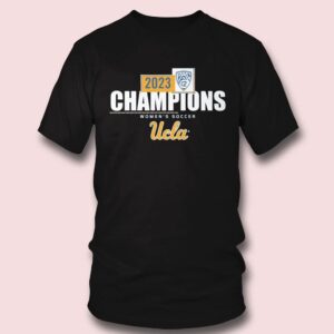 4 UCLA Bruins 2023 Pac 12 Womens Soccer Regular Season Champions Shirt