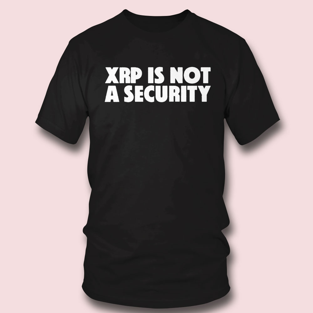 Matt Hamilton Xrp Is Not A Security Shirt