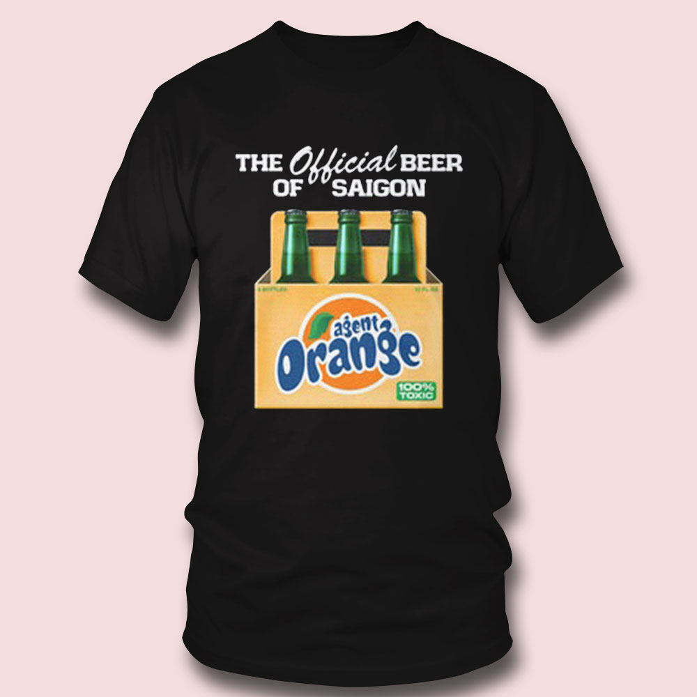 The Official Beer Of Saigon Agent Orange Shirt