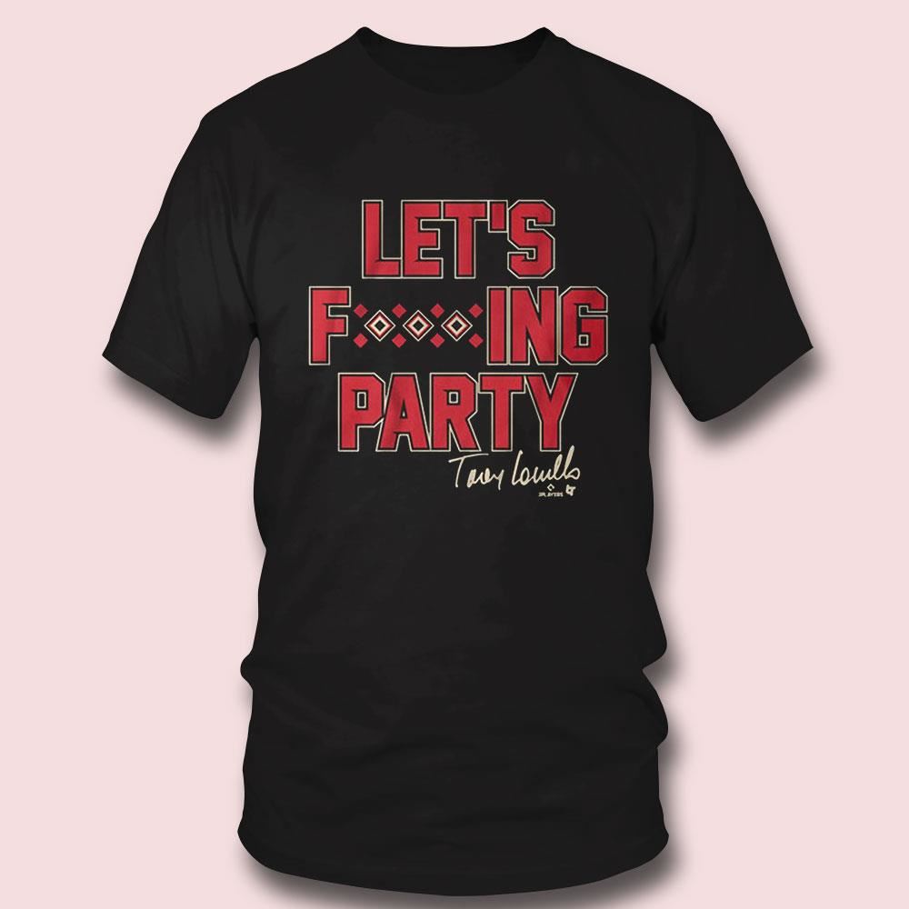 Torey Lovullo Let’s Party T-shirt