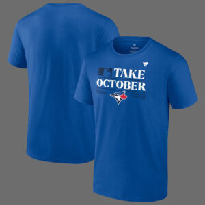 Take October Toronto Blue Jays 2023 Postseason Playoffs T shirt 2