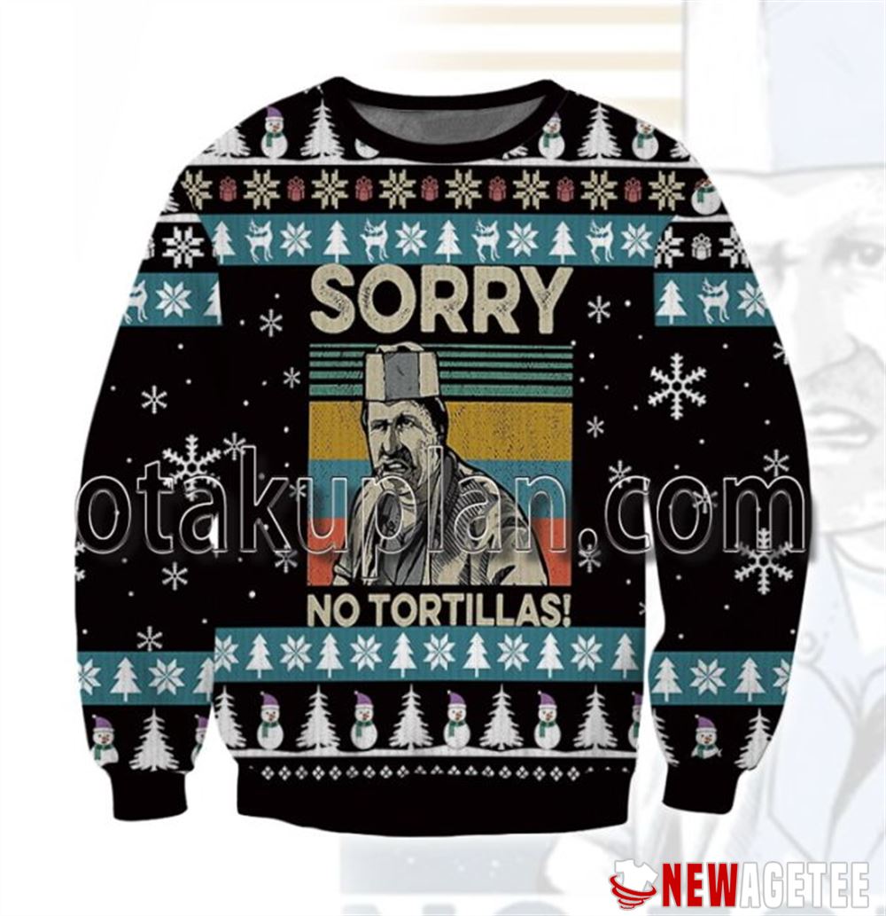 Blood In Blood Out Sorry No Tortillas Christmas Ugly Sweater