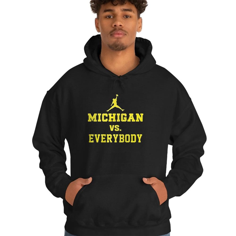 Jordan Michigan Vs Everybody Shirt