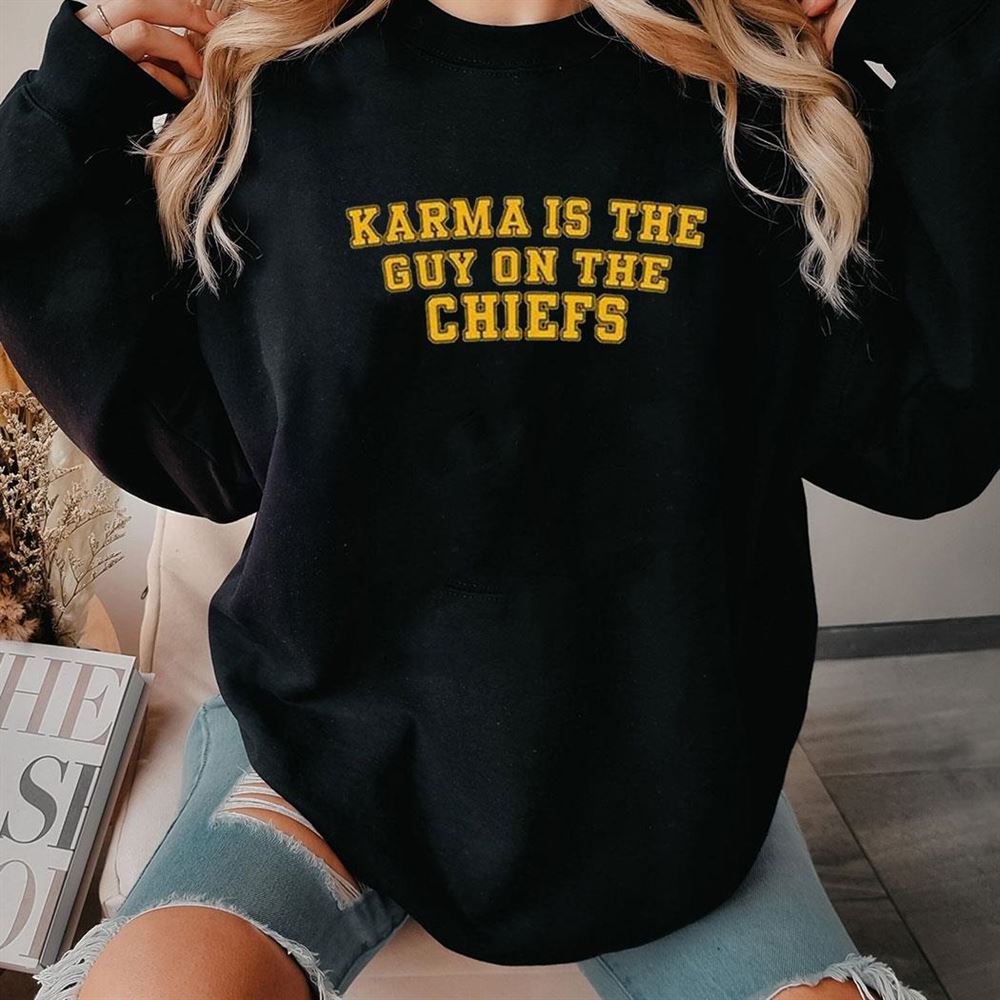 Taylor Swift Karma Is The Guy On The Chiefs Coming Straight Home To Me Shirt