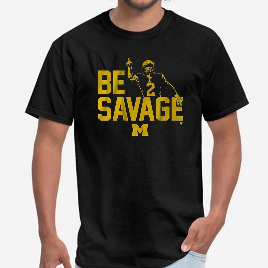 Be Savage Michigan Football Blake Corum Shirt Hoodie