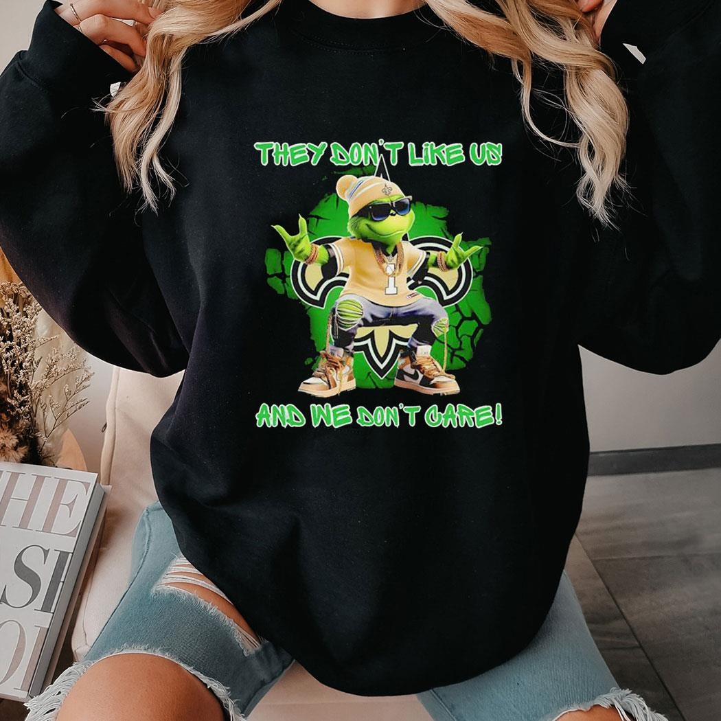 Grinch New England Patriots They Don’t Like Us And We Don’t Care Shirt